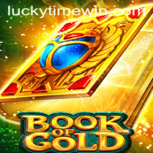 Unlock the Mysteries of BookofGold: Discover Your LuckyTime