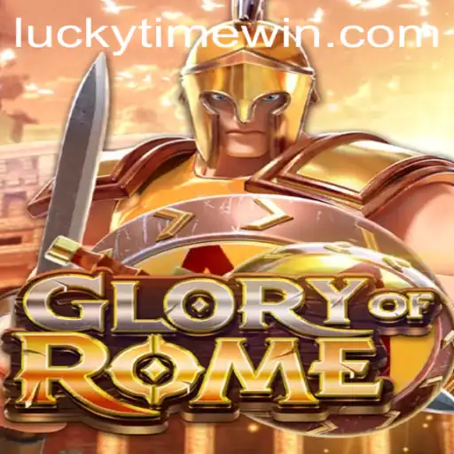Discovering GloryofRome: A Comprehensive Insight into the Game of Strategic Triumphs and LuckyTime